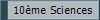 10�me  Sciences