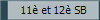 11� et 12� SB