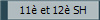 11� et 12� SH